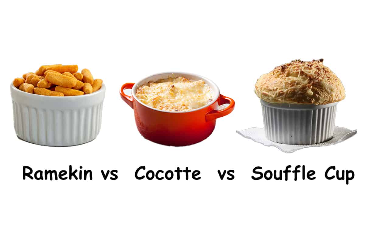 Ramekin vs Cocotte vs Souffle Cup