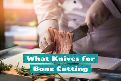 What Knives for Bone Cutting
