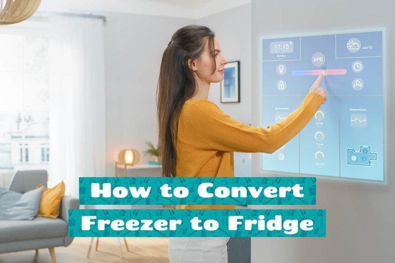 How to Convert Freezer to Fridge HowdyKitchen
