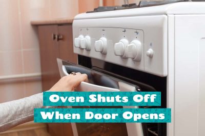 Oven Shuts Off When Door Opens